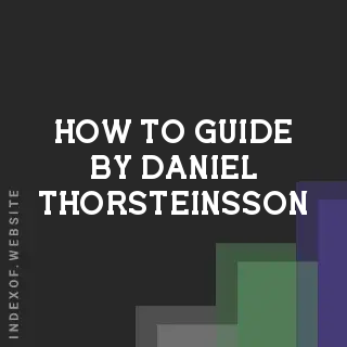 How to Guide by Daniel Thorsteinsson | Indexof