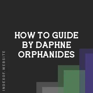 How to Guide by Daphne Orphanides | Indexof