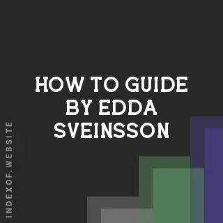 How to Guide by Edda Sveinsson | Indexof
