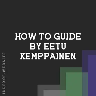 How to Guide by Eetu Kemppainen | Indexof