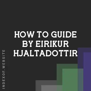 How to Guide by Eirikur Hjaltadottir | Indexof