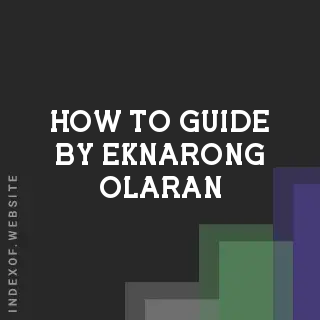 How to Guide by Eknarong Olaran | Indexof
