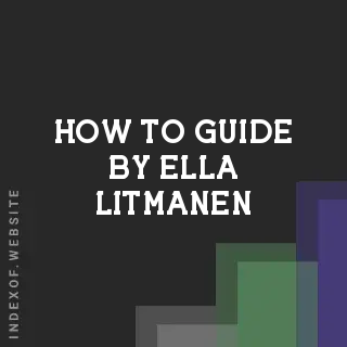 How to Guide by Ella Litmanen | Indexof