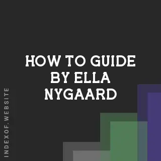 How to Guide by Ella Nygaard | Indexof