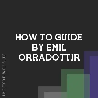 How to Guide by Emil Orradottir | Indexof
