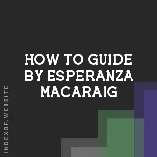 How to Guide by Esperanza Macaraig | Indexof