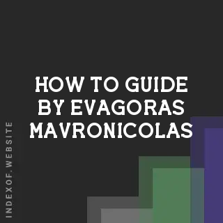 How to Guide by Evagoras Mavronicolas | Indexof