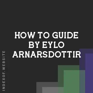 How to Guide by Eylo Arnarsdottir | Indexof