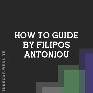 How to Guide by Filipos Antoniou | Indexof