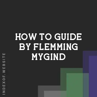 How to Guide by Flemming Mygind | Indexof