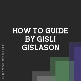 How to Guide by Gisli Gislason | Indexof