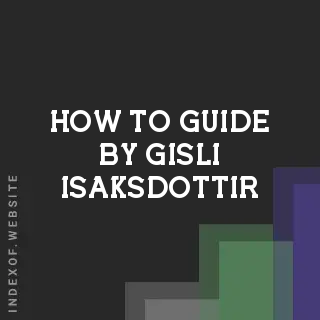 How to Guide by Gisli Isaksdottir | Indexof