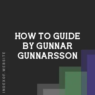 How to Guide by Gunnar Gunnarsson | Indexof