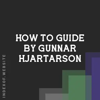 How to Guide by Gunnar Hjartarson | Indexof