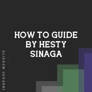 How to Guide by Hesty Sinaga | Indexof