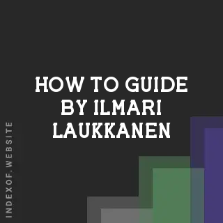 How to Guide by Ilmari Laukkanen | Indexof