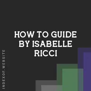 How to Guide by Isabelle Ricci | Indexof