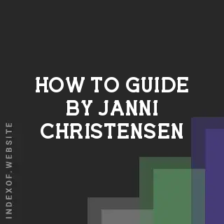 How to Guide by Janni Christensen | Indexof
