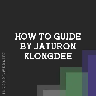How to Guide by Jaturon Klongdee | Indexof