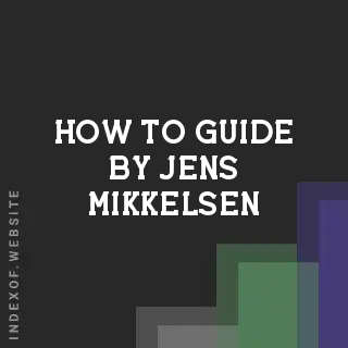How to Guide by Jens Mikkelsen | Indexof