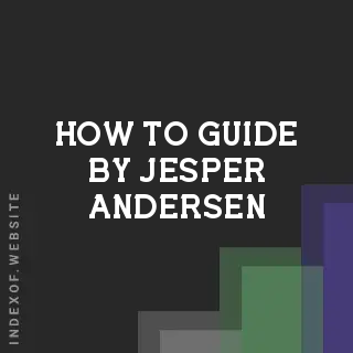 How to Guide by Jesper Andersen | Indexof