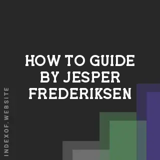 How to Guide by Jesper Frederiksen | Indexof