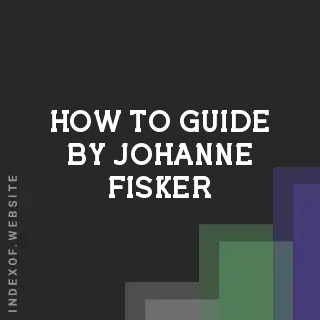 How to Guide by Johanne Fisker | Indexof