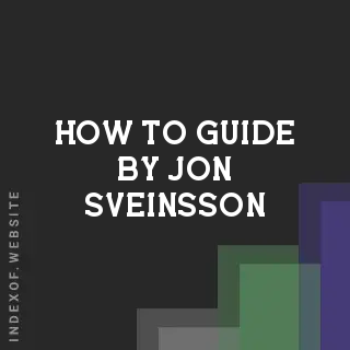 How to Guide by Jon Sveinsson | Indexof
