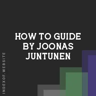 How to Guide by Joonas Juntunen | Indexof