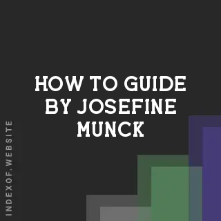 How to Guide by Josefine Munck | Indexof