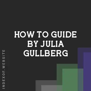 How to Guide by Julia Gullberg | Indexof