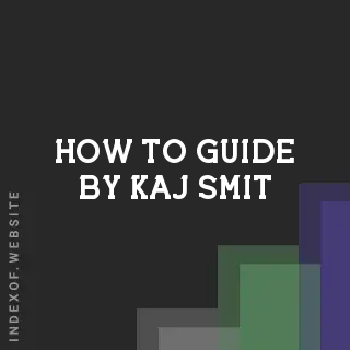 How to Guide by Kaj Smit | Indexof
