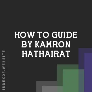 How to Guide by Kamron Hathairat | Indexof