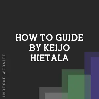 How to Guide by Keijo Hietala | Indexof