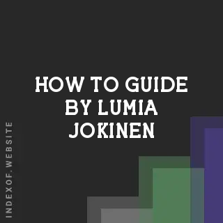 How to Guide by Lumia Jokinen | Indexof