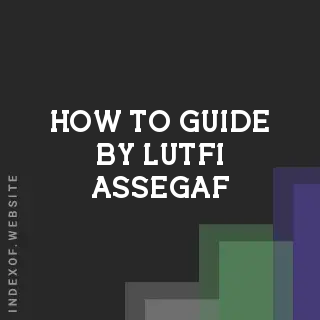 How to Guide by Lutfi Assegaf | Indexof