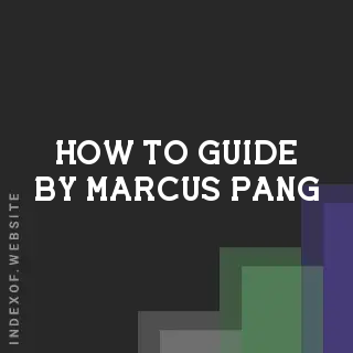 How to Guide by Marcus Pang | Indexof