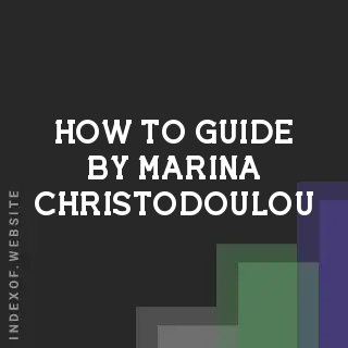 How to Guide by Marina Christodoulou | Indexof