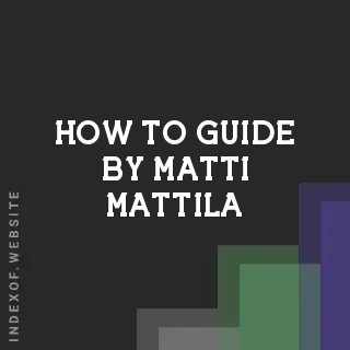 How to Guide by Matti Mattila | Indexof
