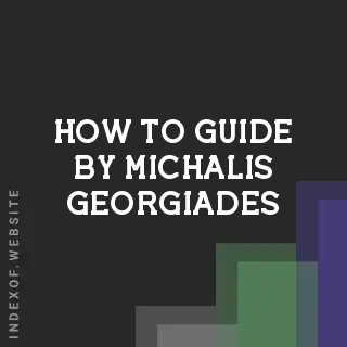 How to Guide by Michalis Georgiades | Indexof