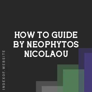 How to Guide by Neophytos Nicolaou | Indexof