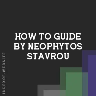How to Guide by Neophytos Stavrou | Indexof