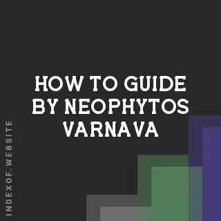 How to Guide by Neophytos Varnava | Indexof