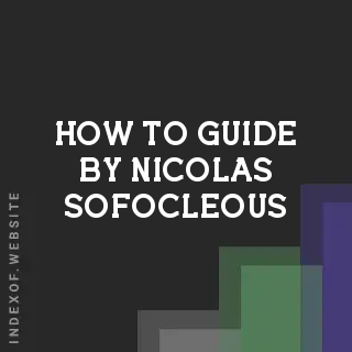 How to Guide by Nicolas Sofocleous | Indexof