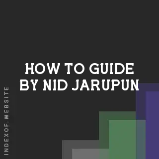 How to Guide by Nid Jarupun | Indexof