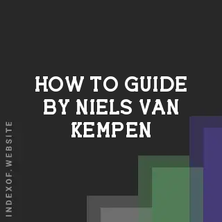 How to Guide by Niels van Kempen | Indexof