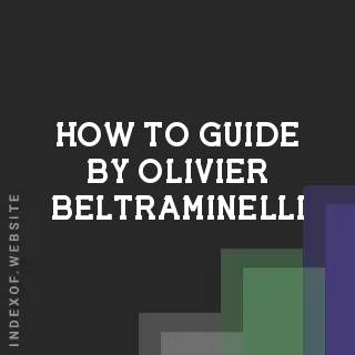 How to Guide by Olivier Beltraminelli | Indexof