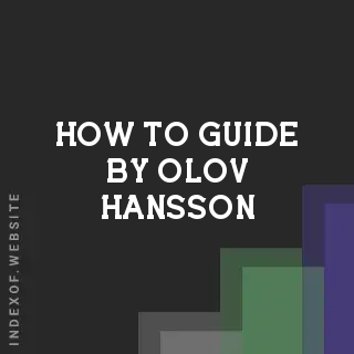 How to Guide by Olov Hansson | Indexof