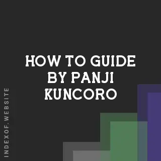 How to Guide by Panji Kuncoro | Indexof