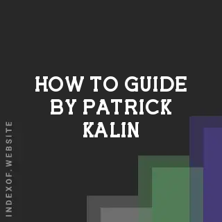 How to Guide by Patrick Kalin | Indexof